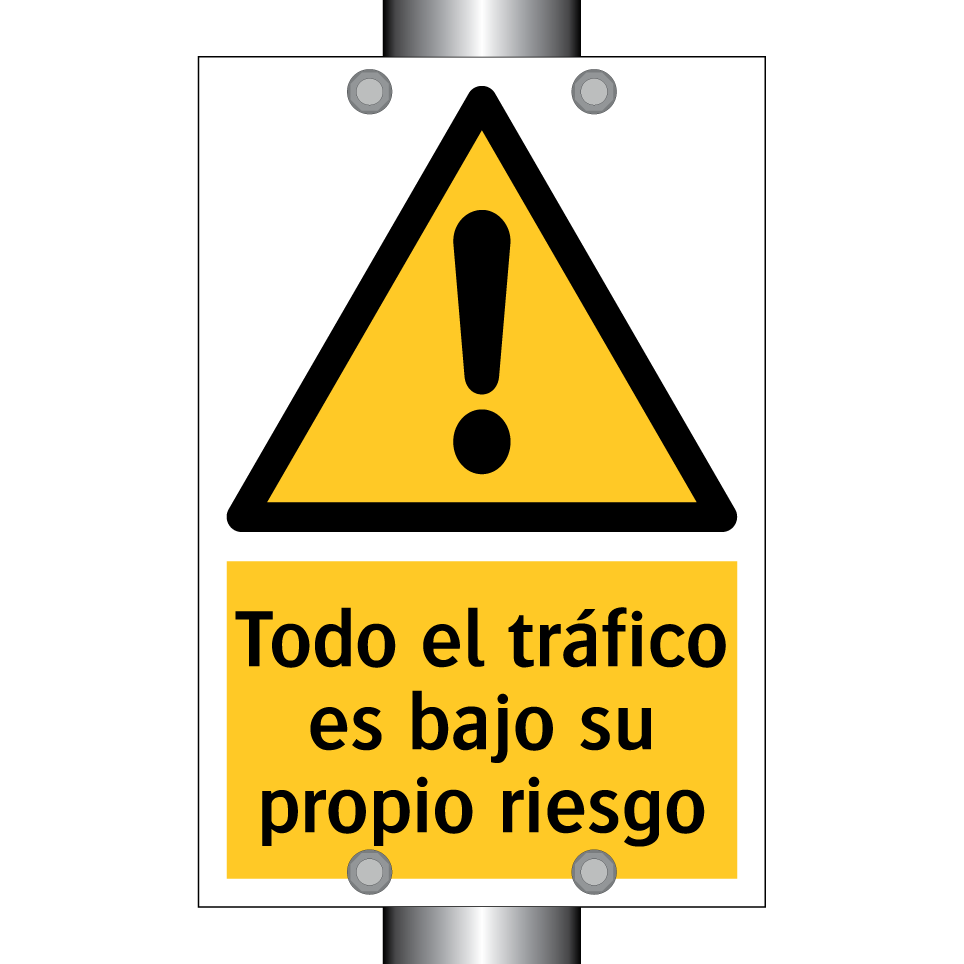 Todo el tráfico es bajo su propio riesgo