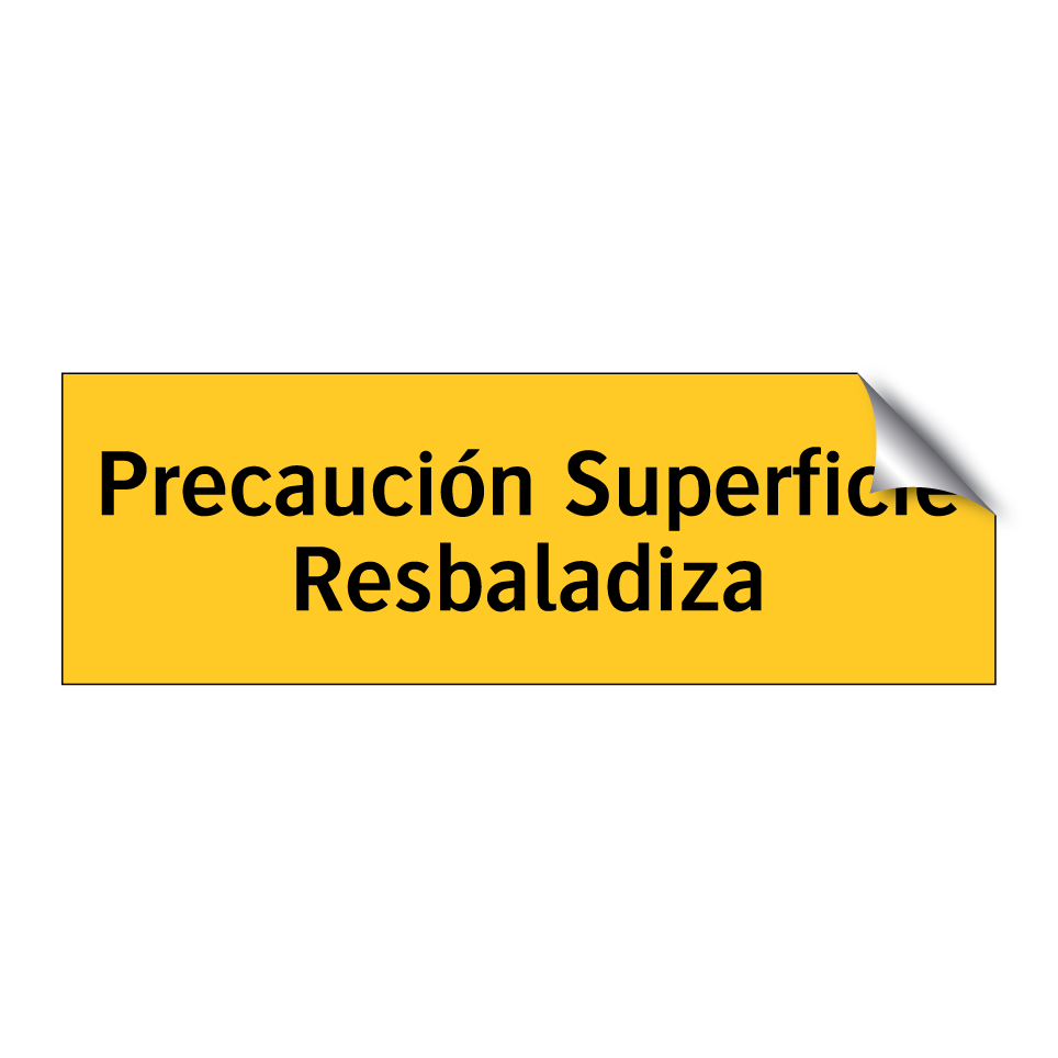 Precaución Superficie Resbaladiza