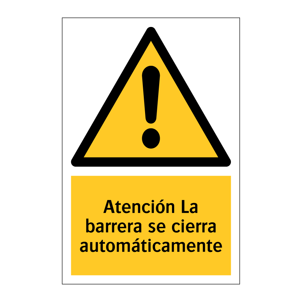Atención La barrera se cierra automáticamente