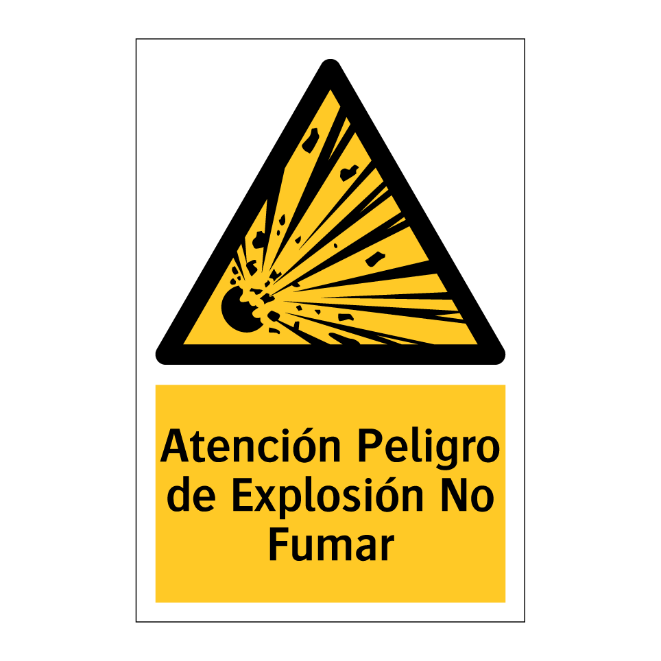 Atención Peligro de Explosión No Fumar