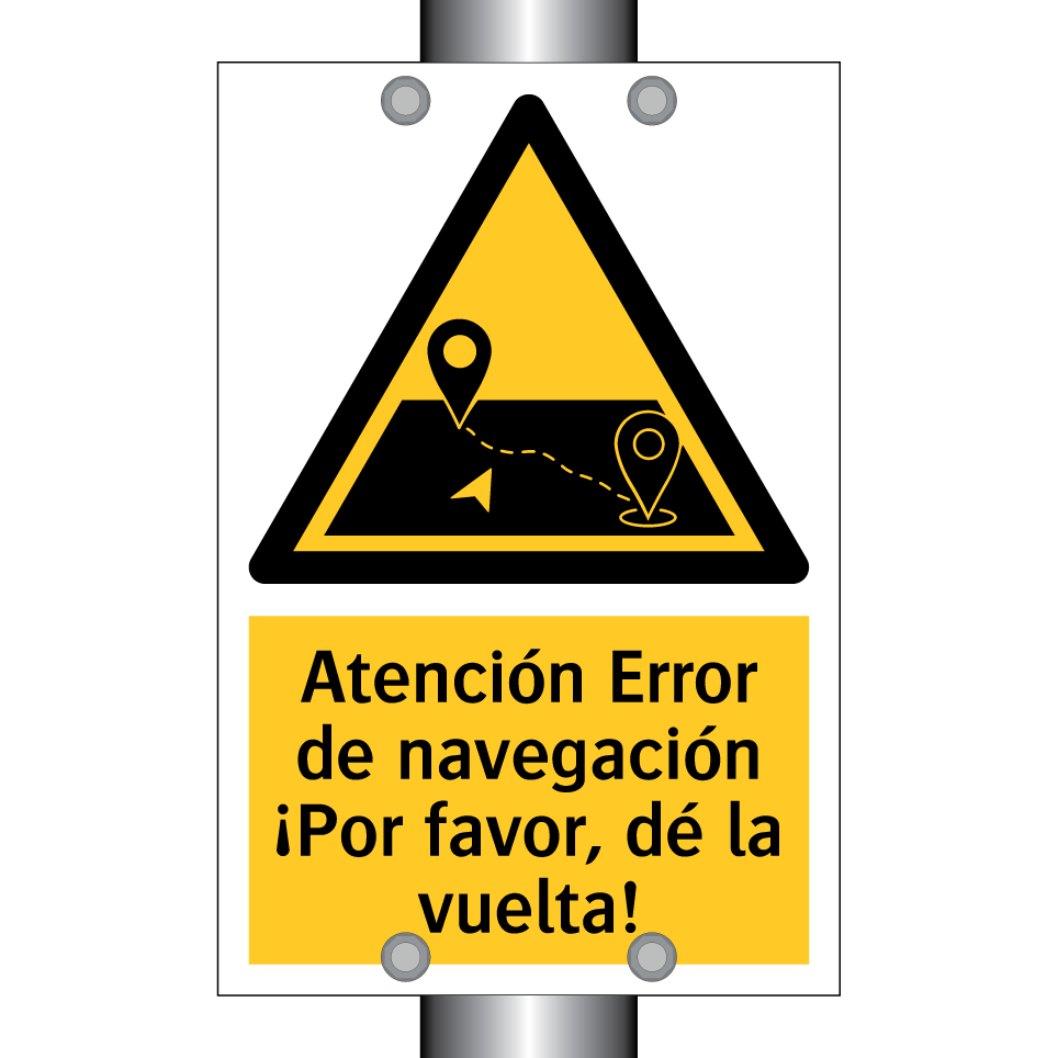 Atención Error de navegación ¡Por favor, dé la vuelta!