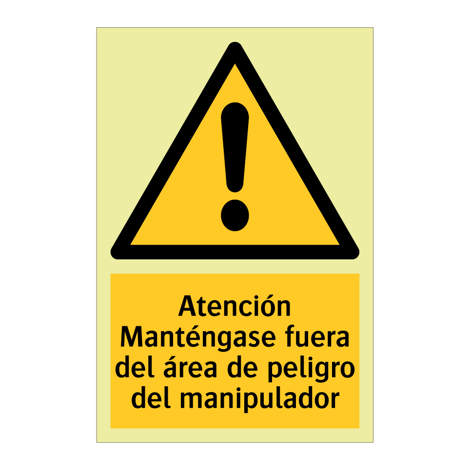 Atención Manténgase fuera del área de peligro del manipulador