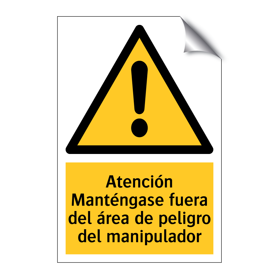 Atención Manténgase fuera del área de peligro del manipulador