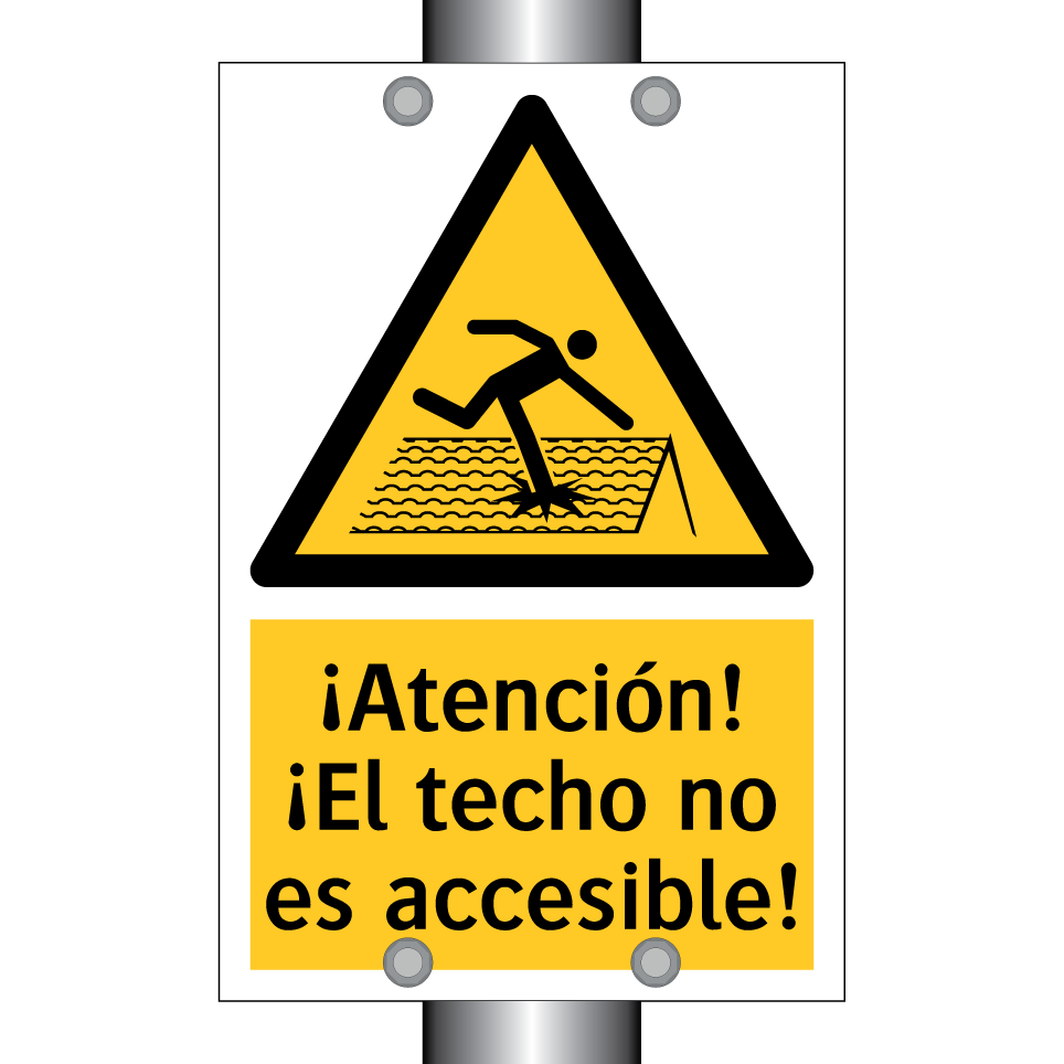 ¡Atención! ¡El techo no es accesible!