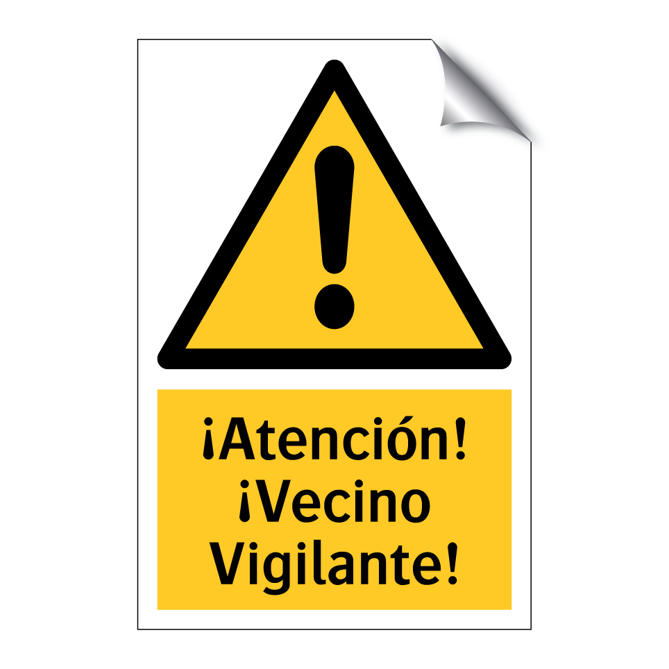 ¡Atención! ¡Vecino Vigilante!