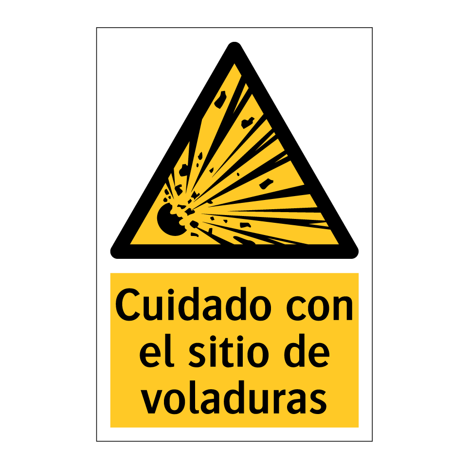 Cuidado con el sitio de voladuras