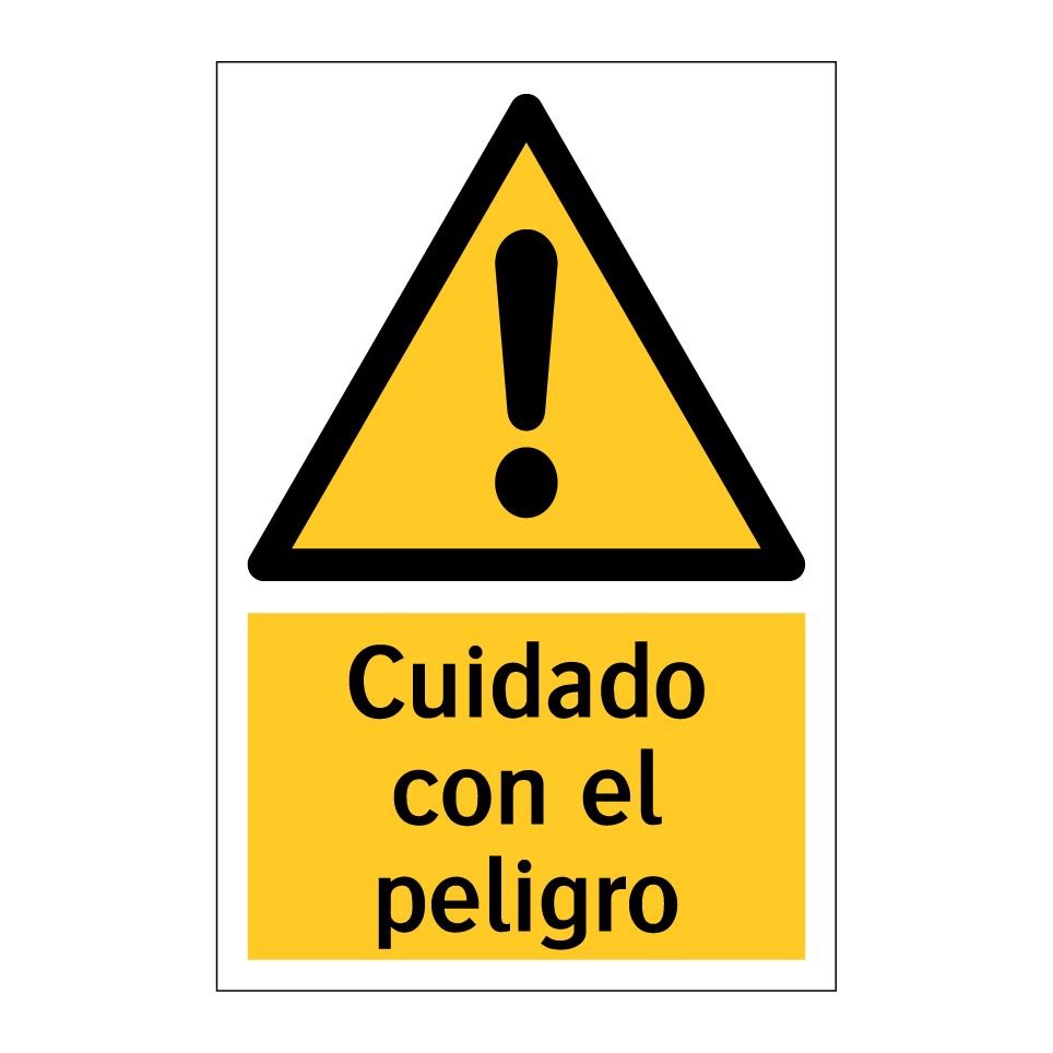 Cuidado con el peligro