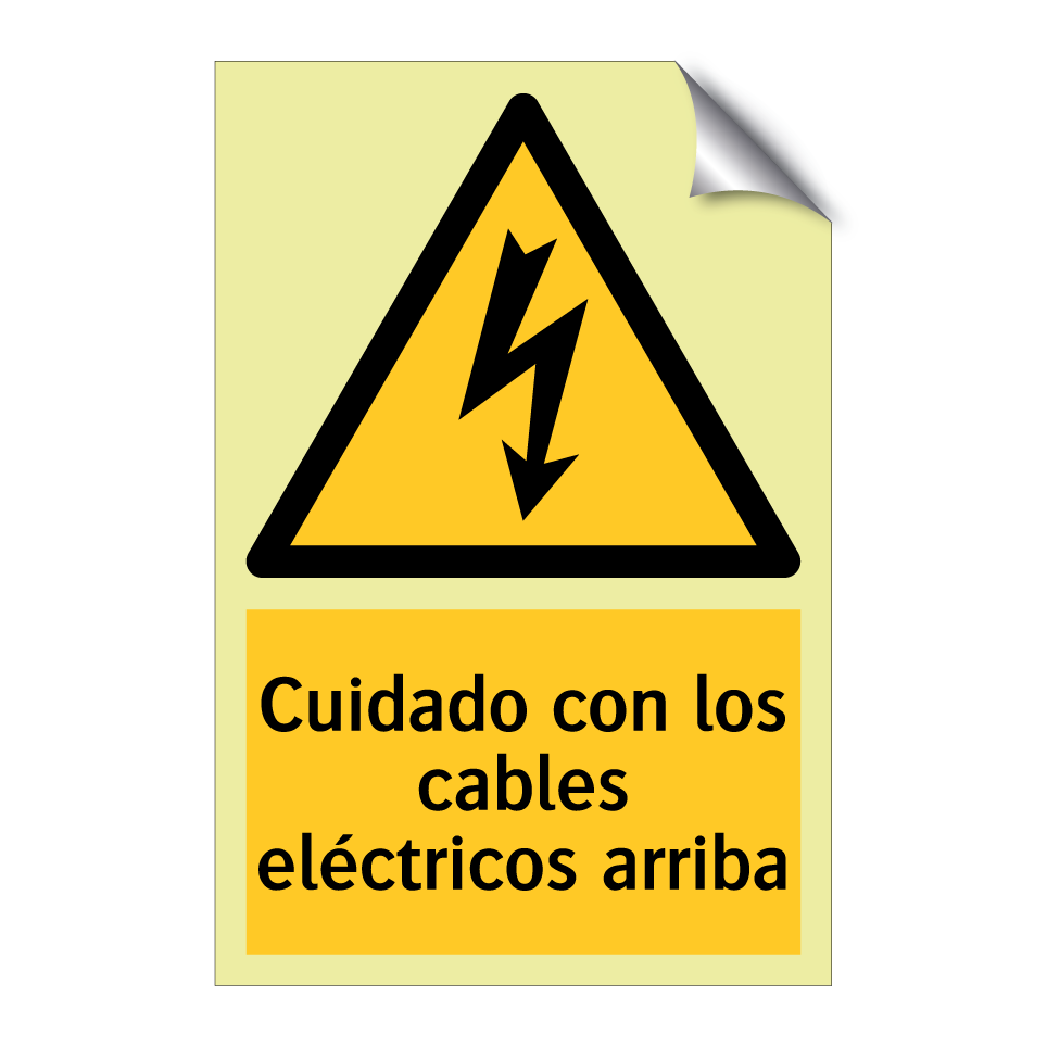 Cuidado con los cables eléctricos arriba