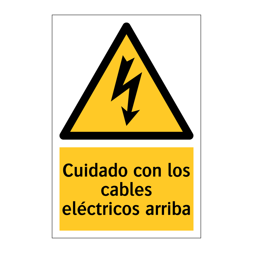 Cuidado con los cables eléctricos arriba