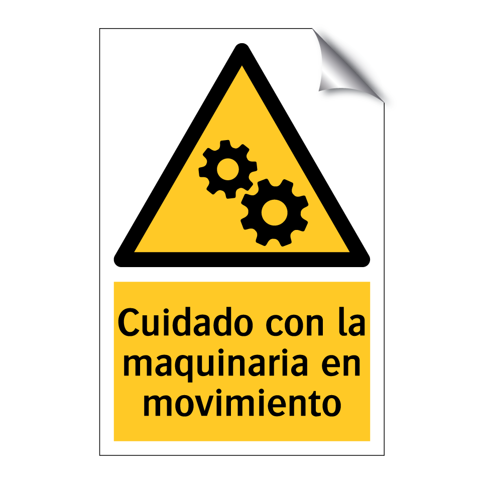 Cuidado con la maquinaria en movimiento