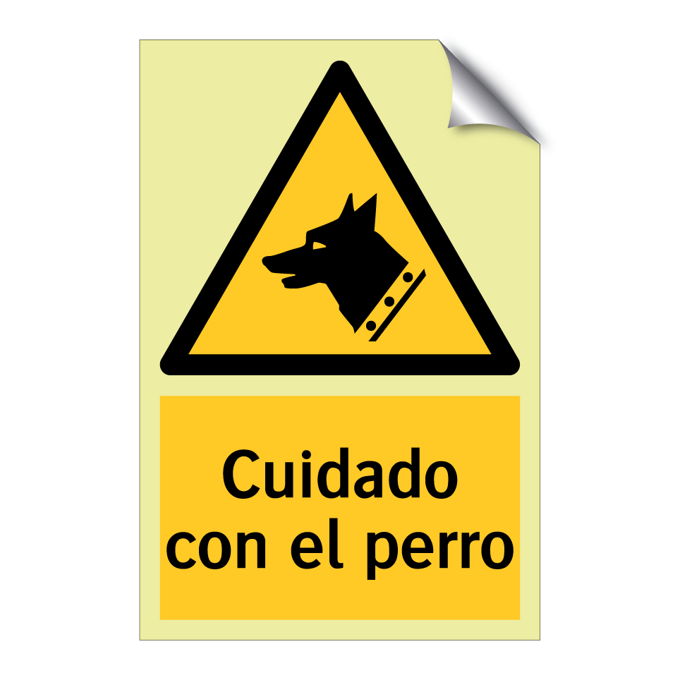 Cuidado con el perro