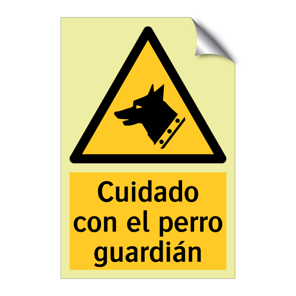 Cuidado con el perro guardián