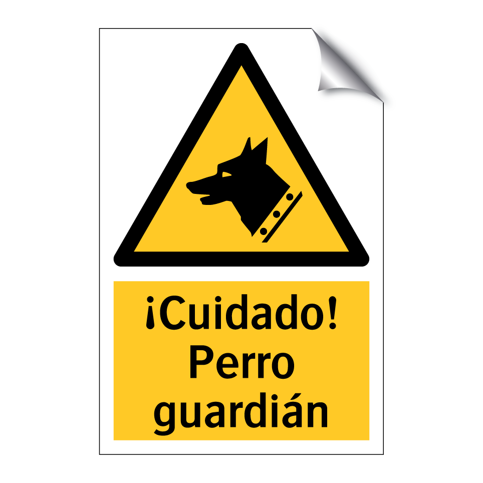 ¡Cuidado! Perro guardián