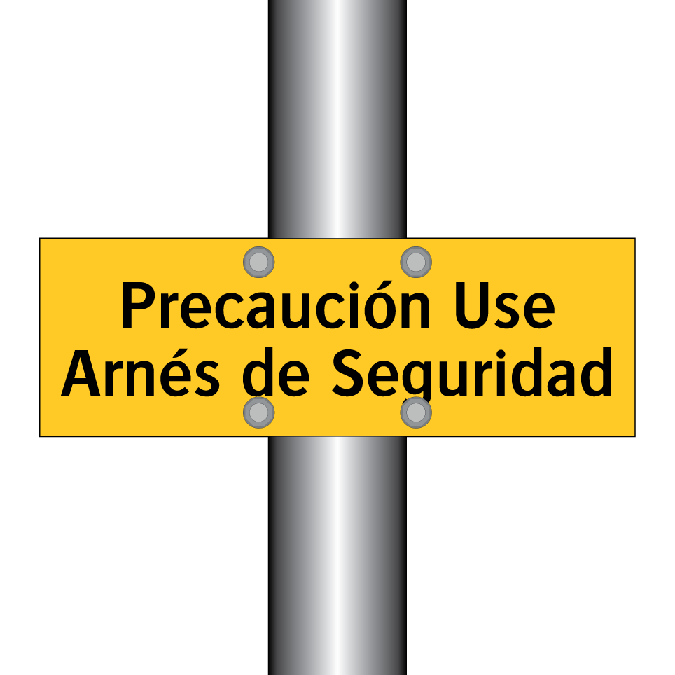 Precaución Use Arnés de Seguridad
