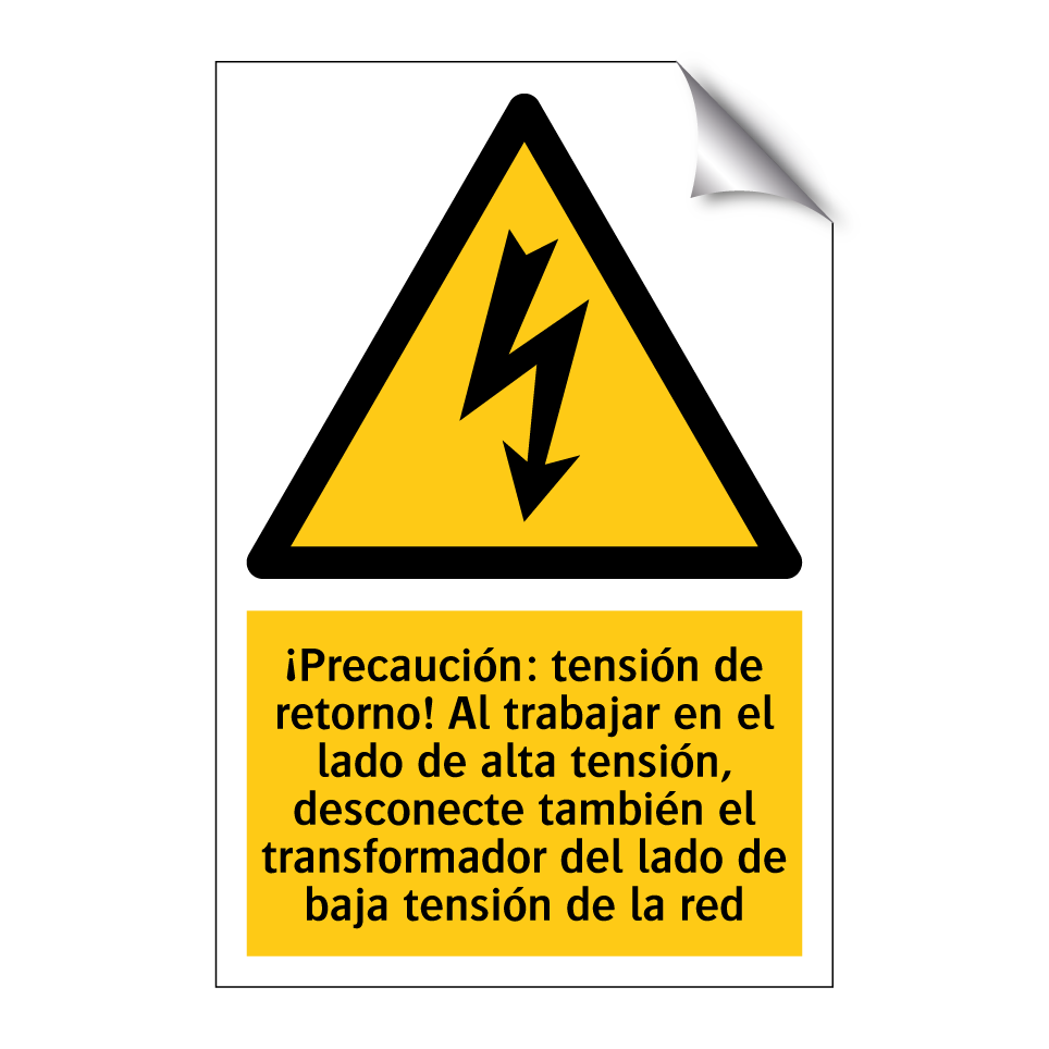 ¡Precaución: tensión de retorno! Al trabajar en el lado de alta tensión, desconecte también el transformador del lado de baja tensión de la red