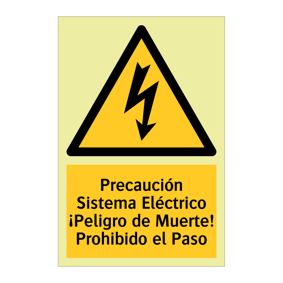 Precaución Sistema Eléctrico ¡Peligro de Muerte! Prohibido el Paso