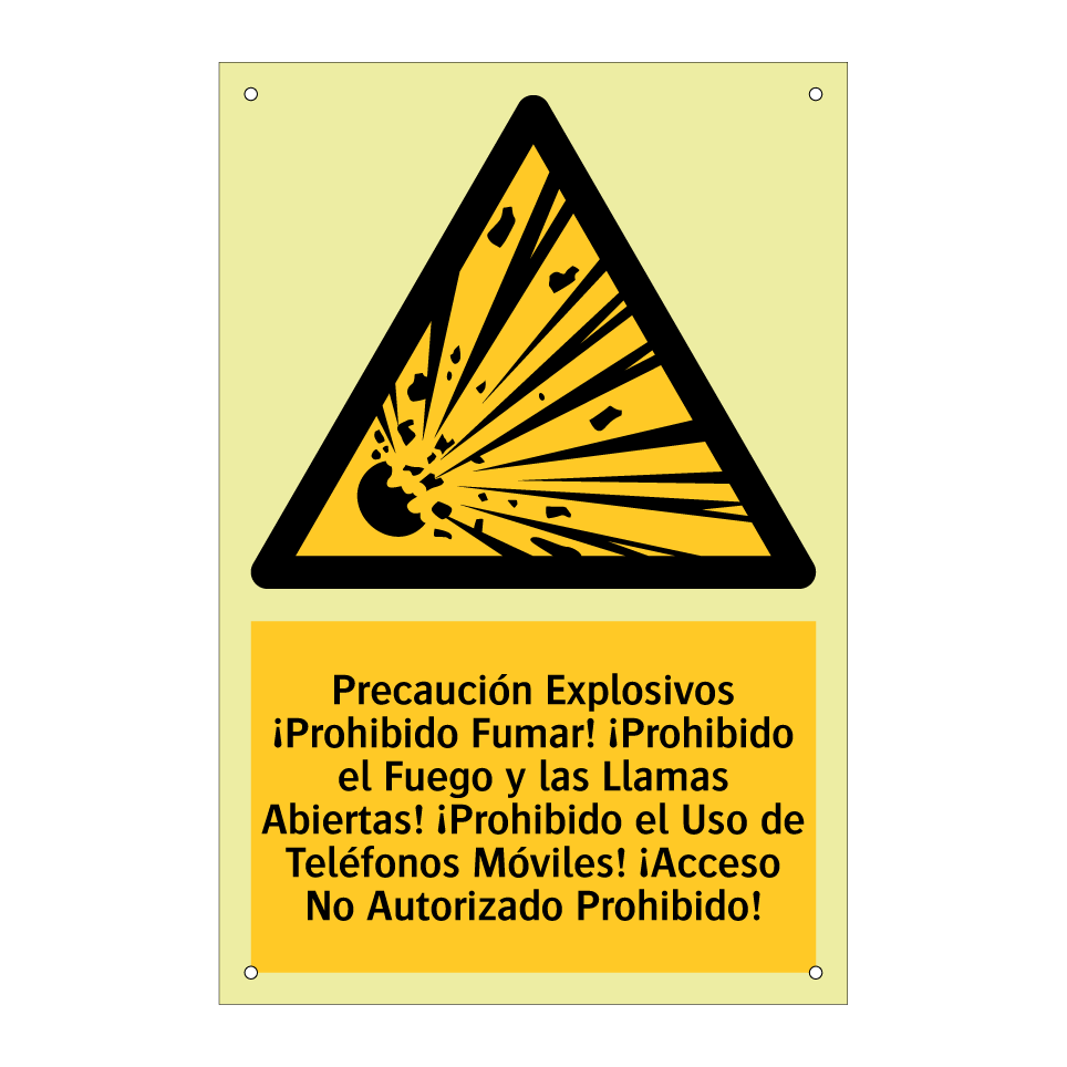 Precaución Explosivos ¡Prohibido Fumar! ¡Prohibido el Fuego y las Llamas Abiertas! ¡Prohibido el Uso de Teléfonos Móviles! ¡Acceso No Autorizado Prohibido!