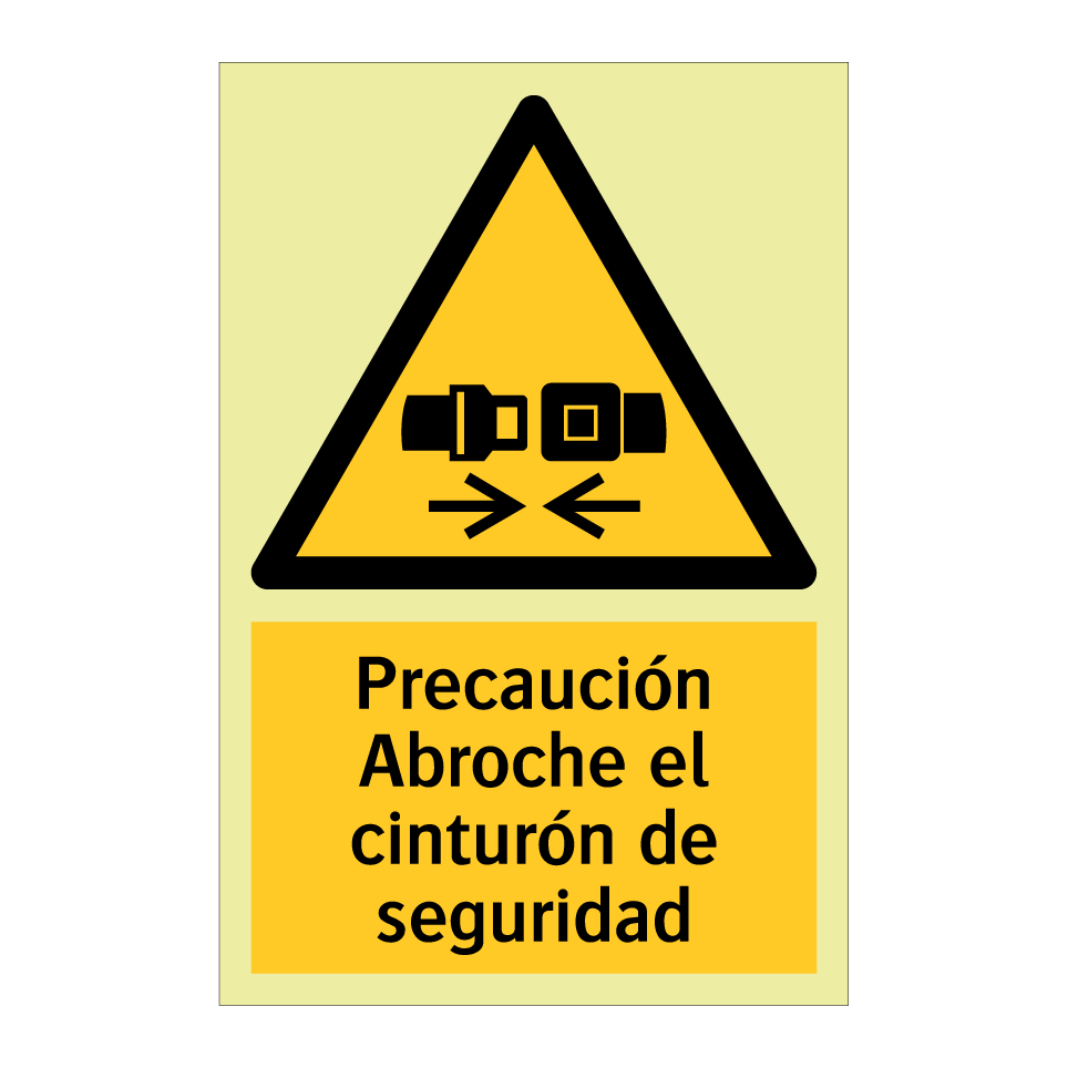 Precaución Abroche el cinturón de seguridad