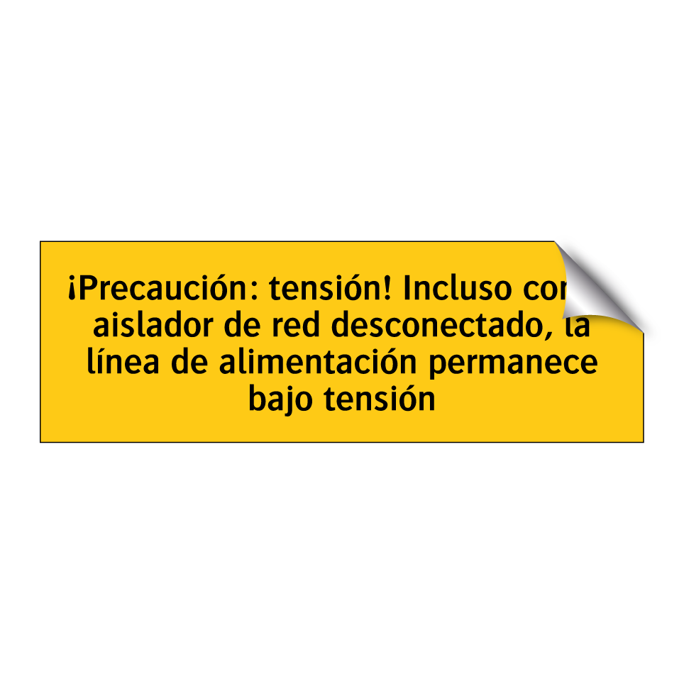 ¡Precaución: tensión! Incluso con el aislador de red desconectado, la línea de alimentación permanece bajo tensión