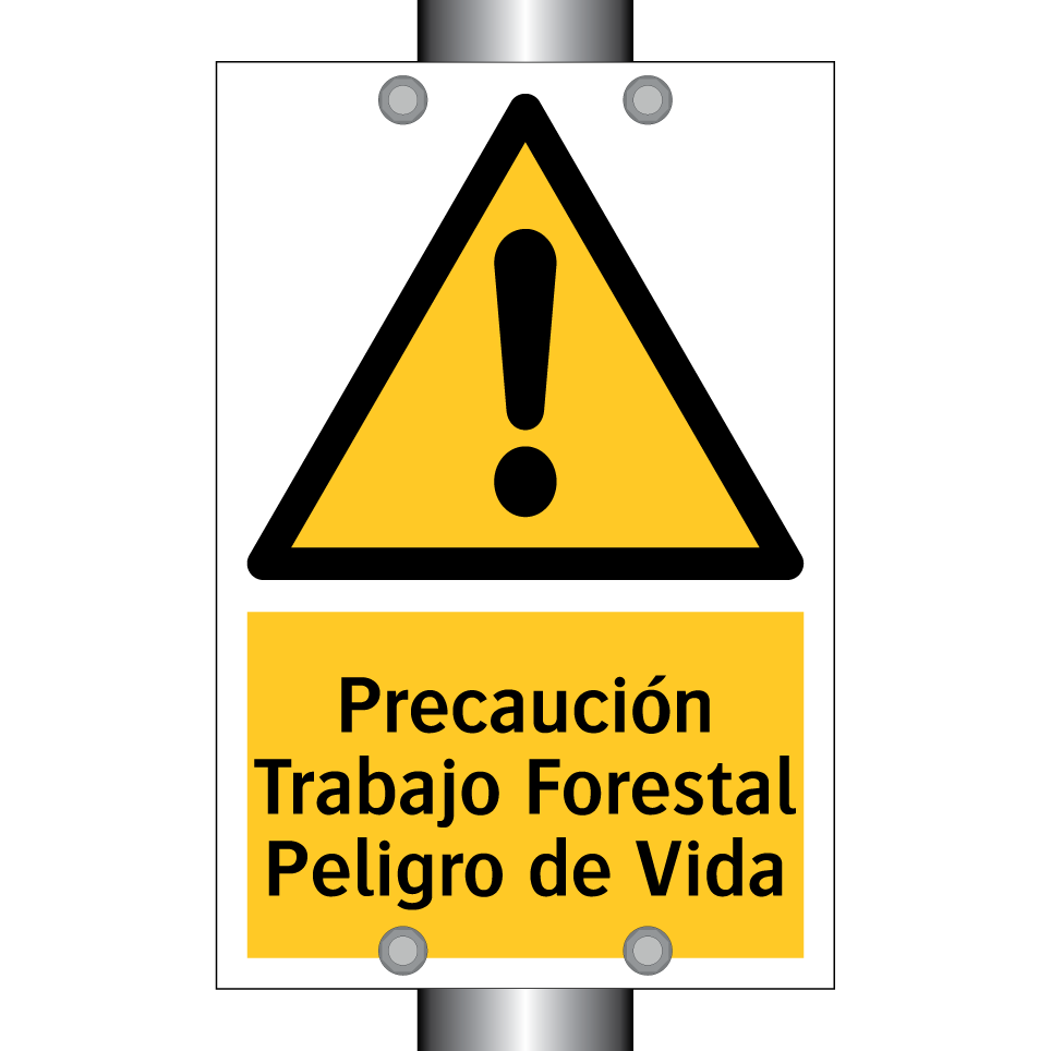 Precaución Trabajo Forestal Peligro de Vida