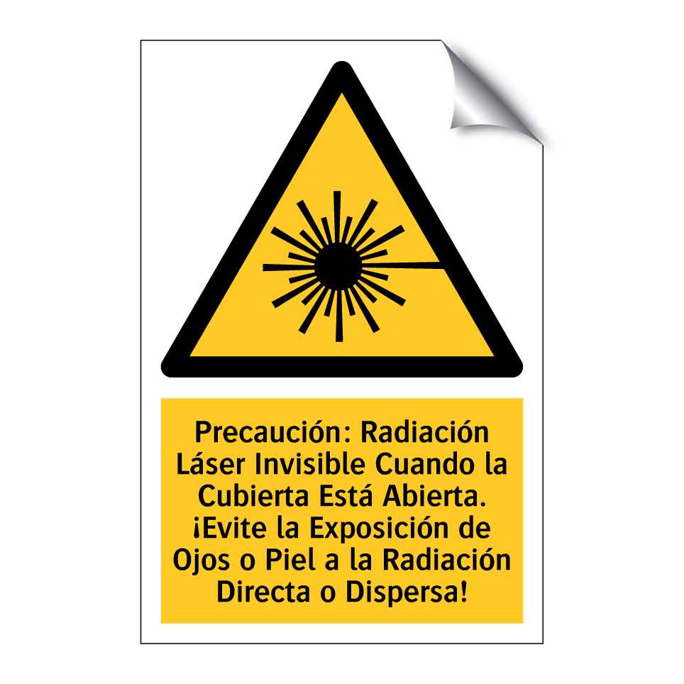 Precaución: Radiación Láser Invisible Cuando la Cubierta Está Abierta. ¡Evite la Exposición de Ojos o Piel a la Radiación Directa o Dispersa!