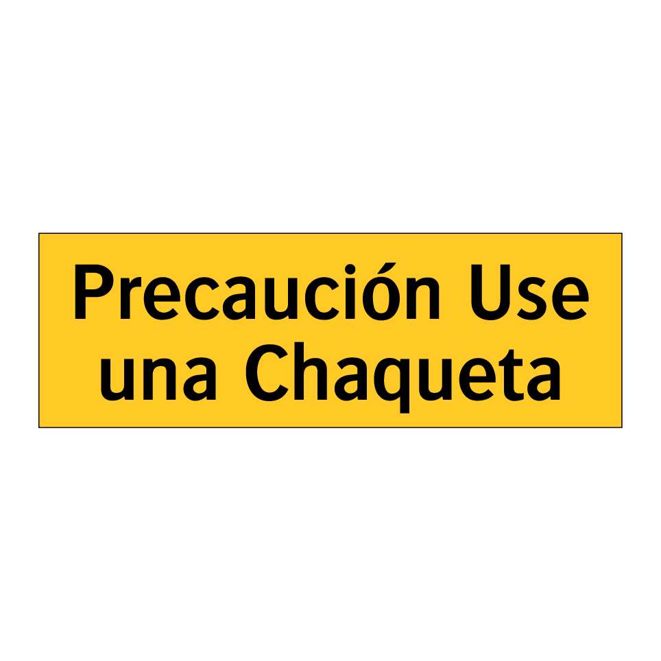 Precaución Use una Chaqueta