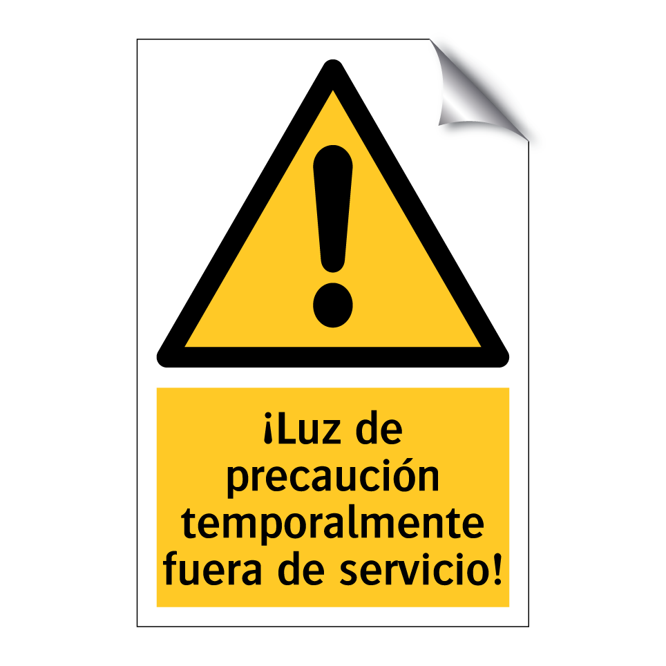 ¡Luz de precaución temporalmente fuera de servicio!