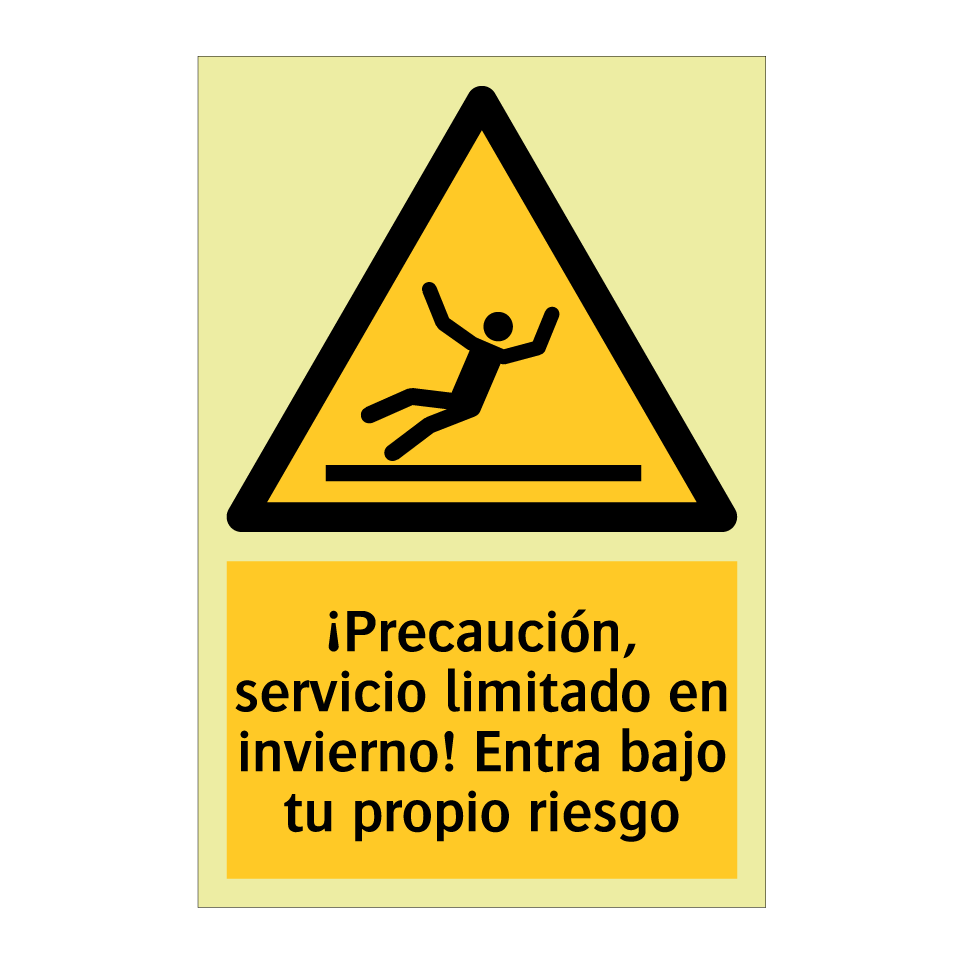¡Precaución, servicio limitado en invierno! Entra bajo tu propio riesgo