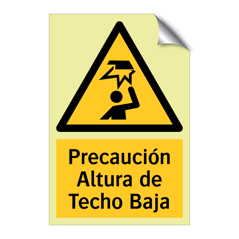 Precaución Altura de Techo Baja