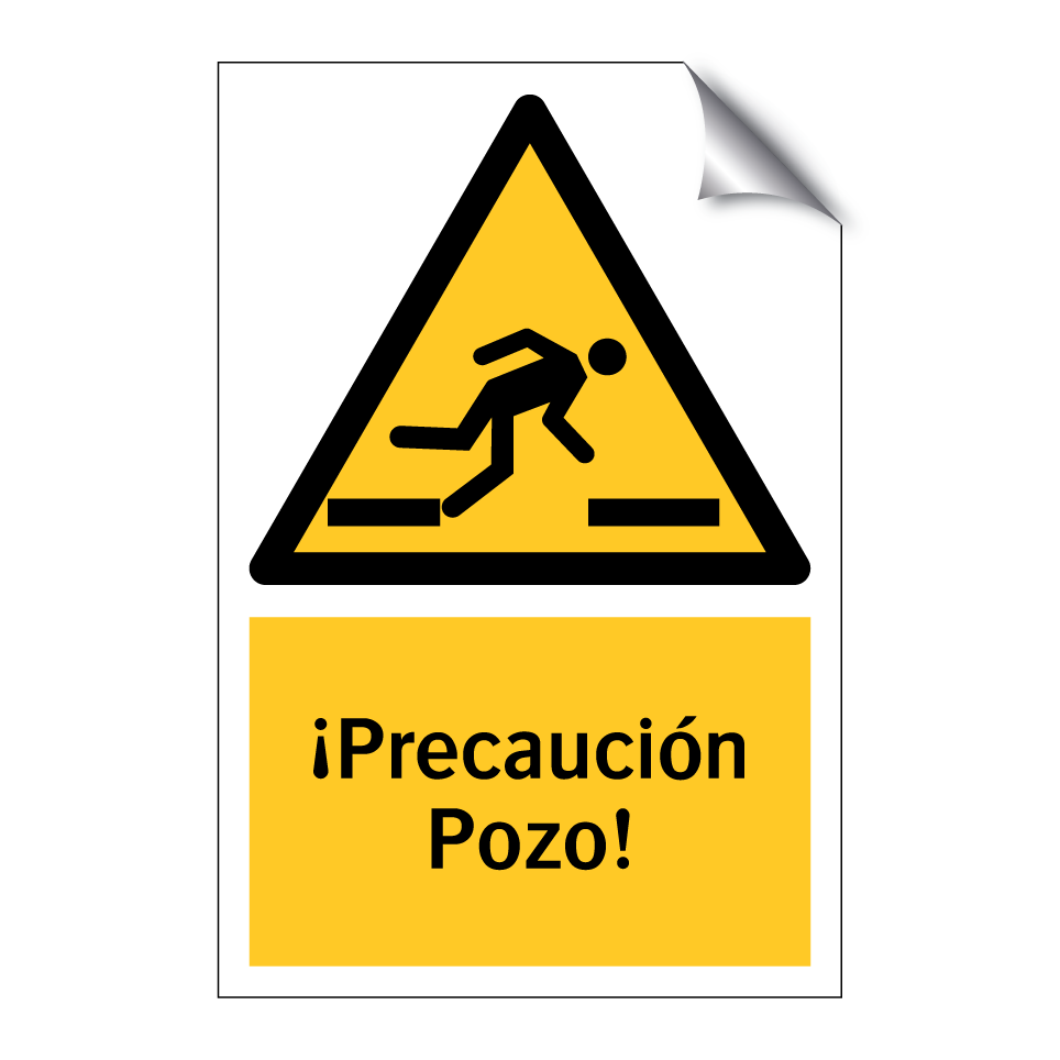 ¡Precaución Pozo!