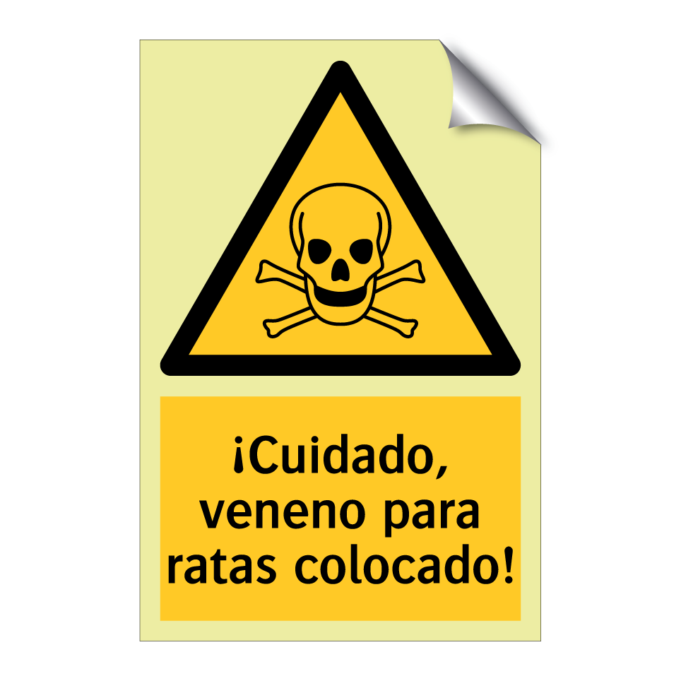 ¡Cuidado, veneno para ratas colocado!