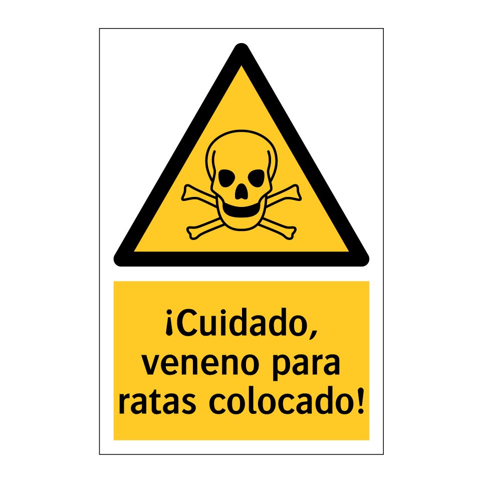 ¡Cuidado, veneno para ratas colocado!