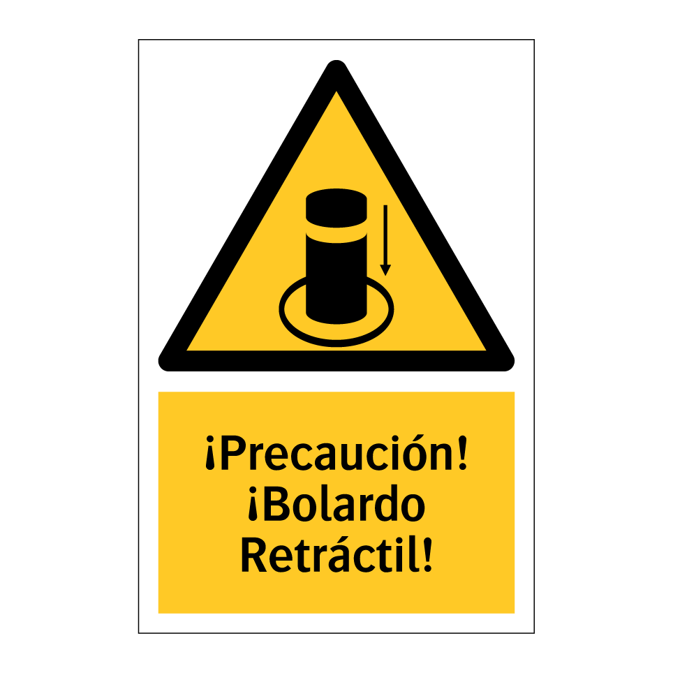 ¡Precaución! ¡Bolardo Retráctil!