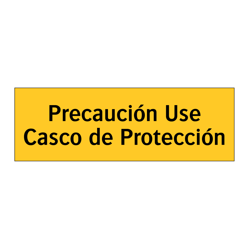 Precaución Use Casco de Protección