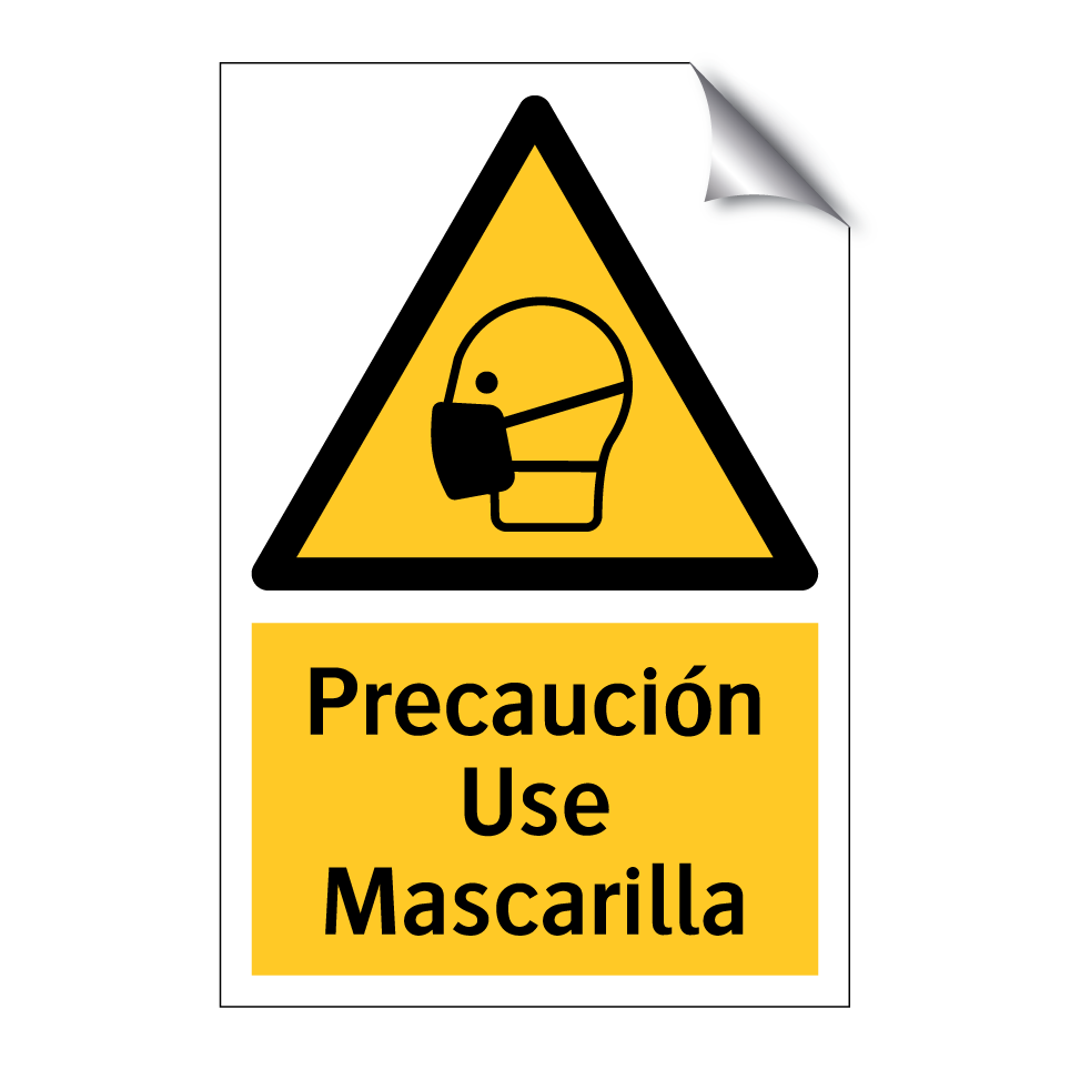 Precaución Use Mascarilla