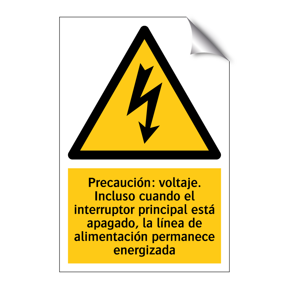 Precaución: voltaje. Incluso cuando el interruptor principal está apagado, la línea de alimentación permanece energizada