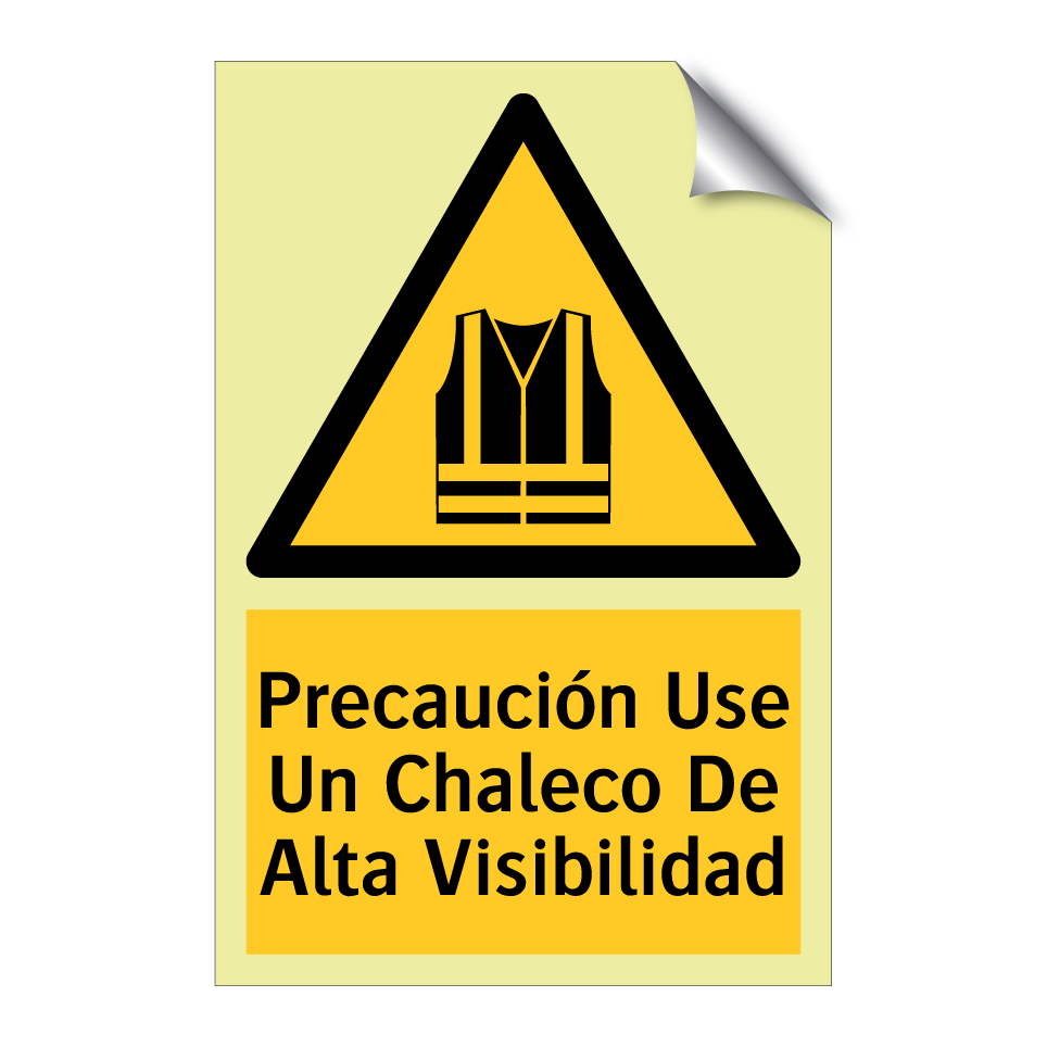 Precaución Use Un Chaleco De Alta Visibilidad