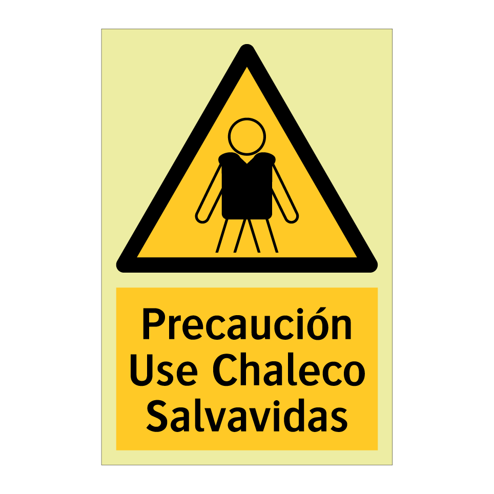 Precaución Use Chaleco Salvavidas