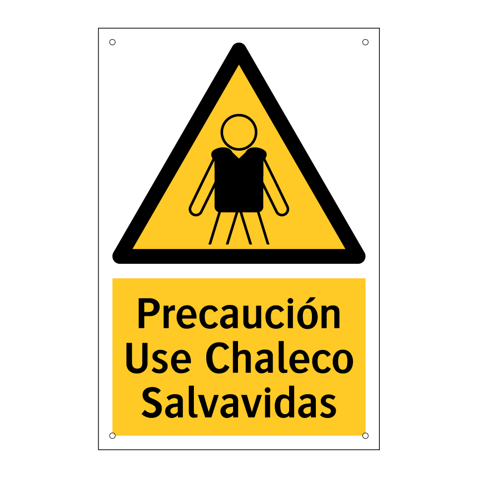 Precaución Use Chaleco Salvavidas
