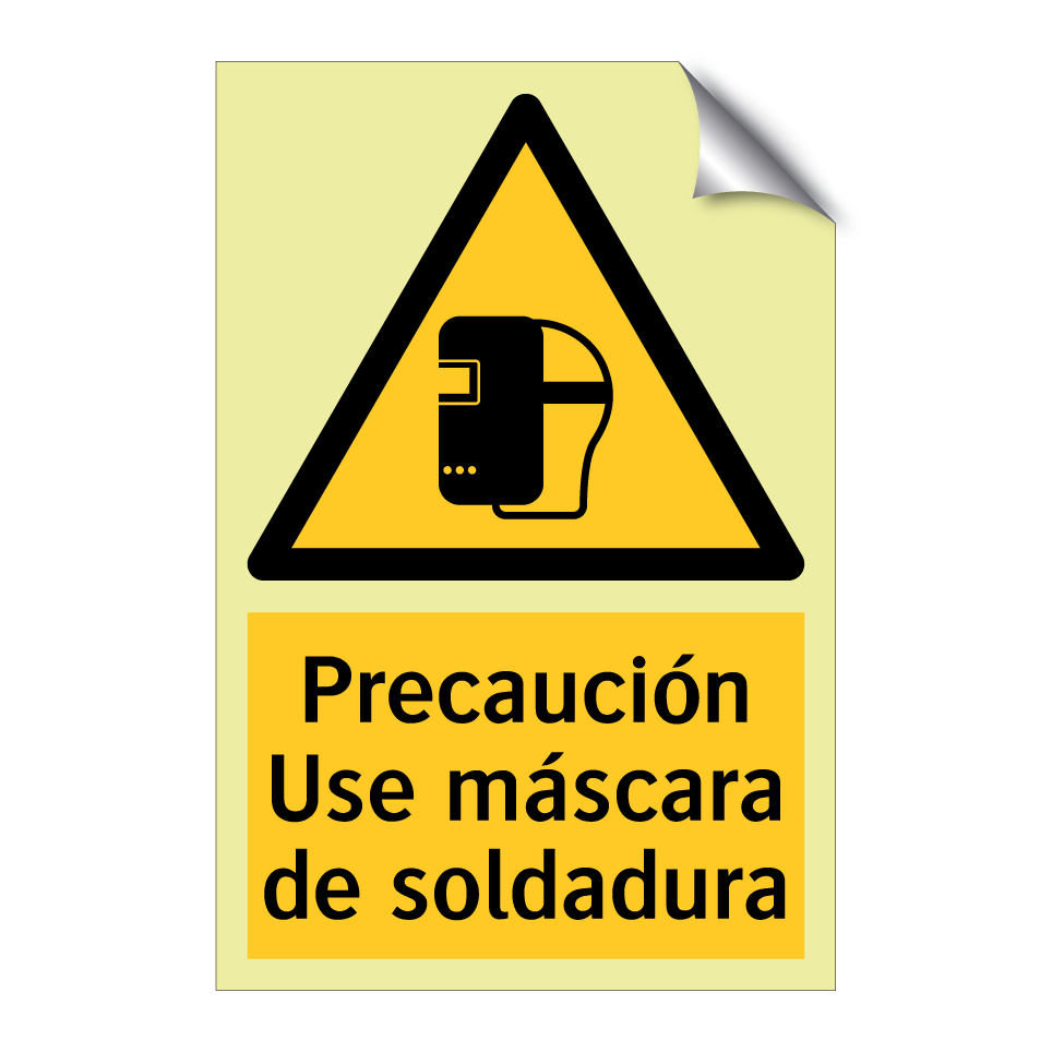 Precaución Use máscara de soldadura