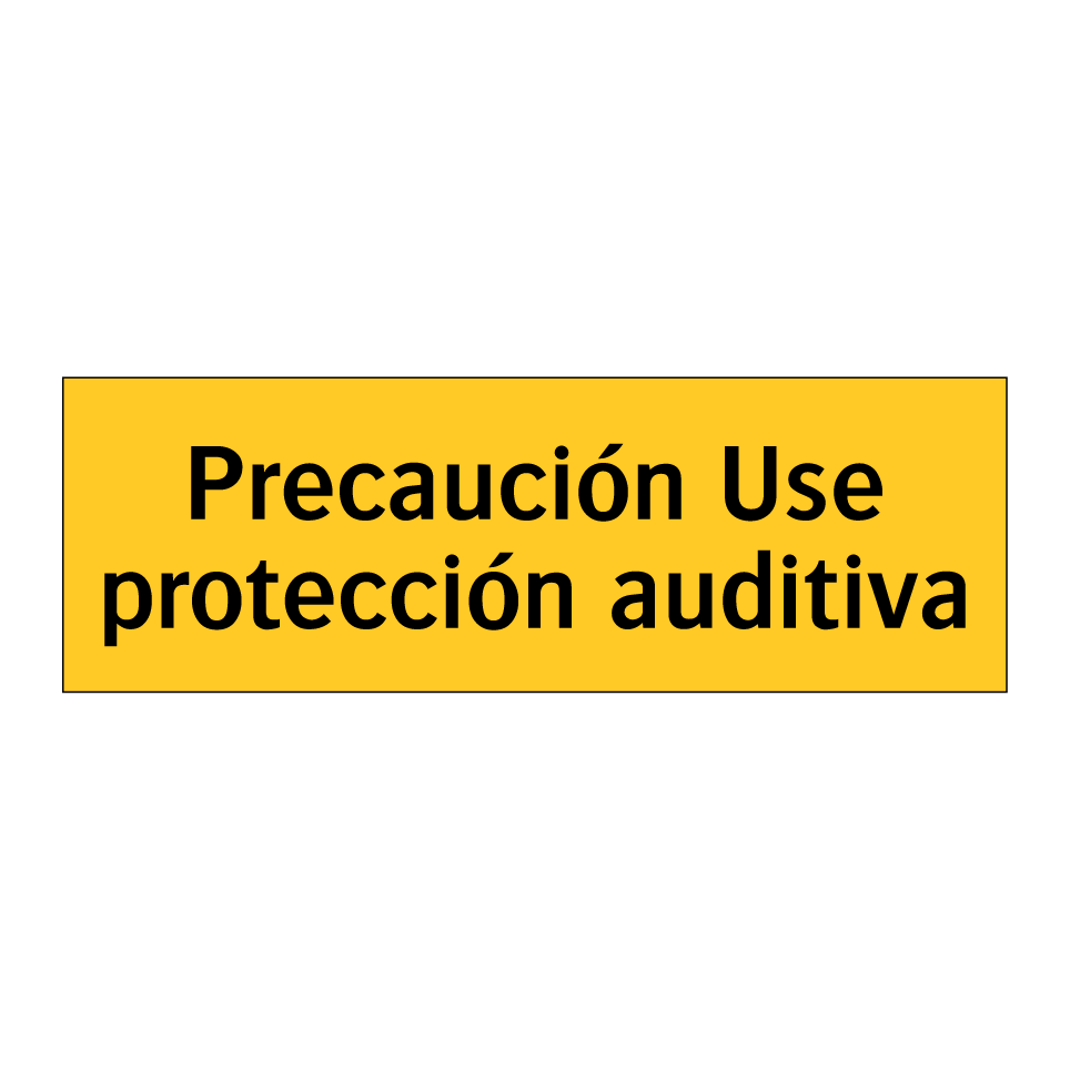 Precaución Use protección auditiva