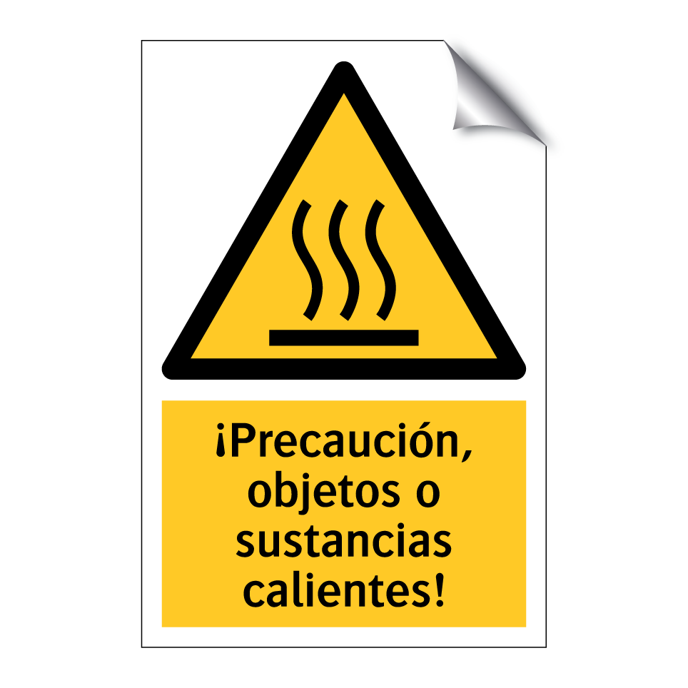 ¡Precaución, objetos o sustancias calientes!