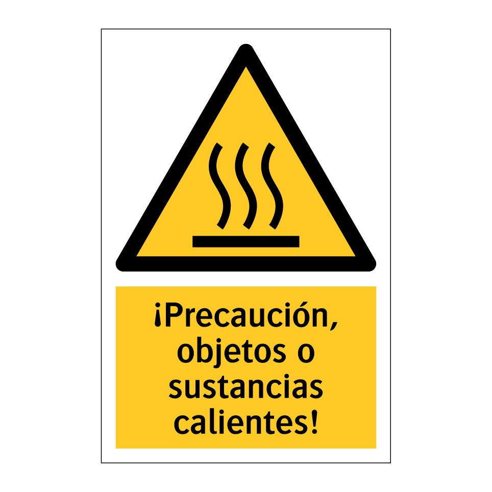 ¡Precaución, objetos o sustancias calientes!