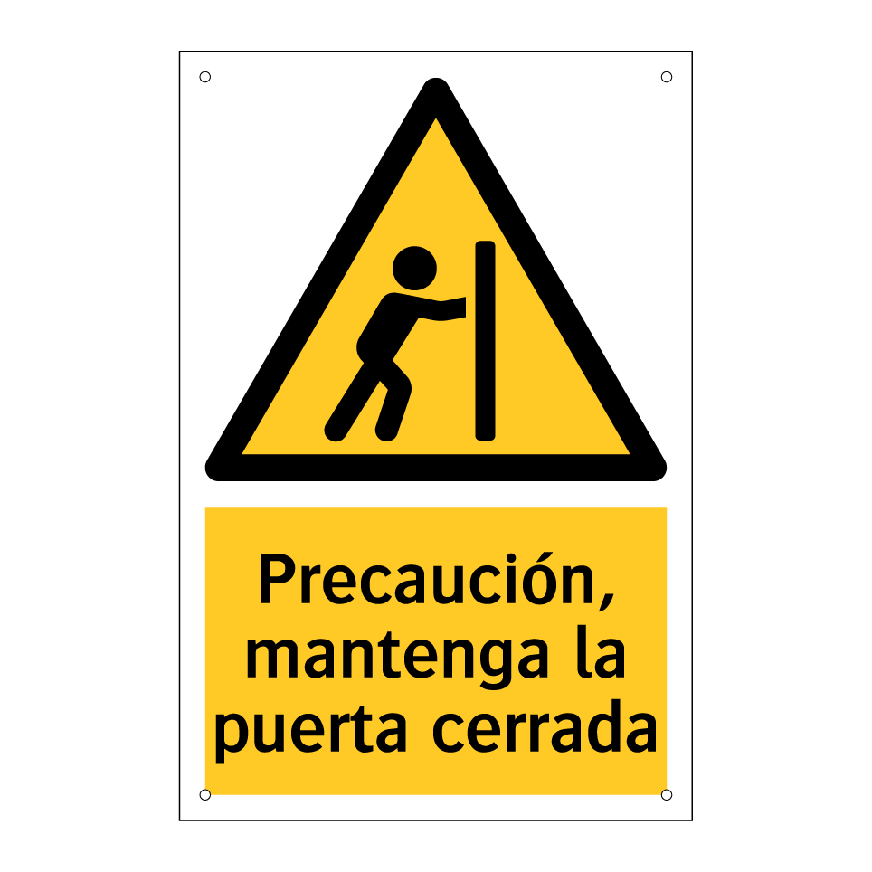 Precaución, mantenga la puerta cerrada
