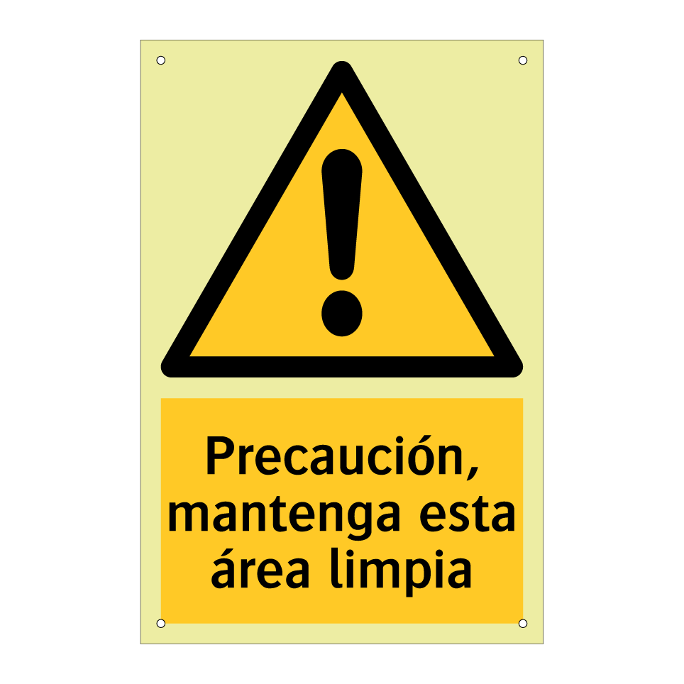 Precaución, mantenga esta área limpia