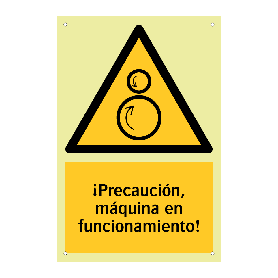 ¡Precaución, máquina en funcionamiento!