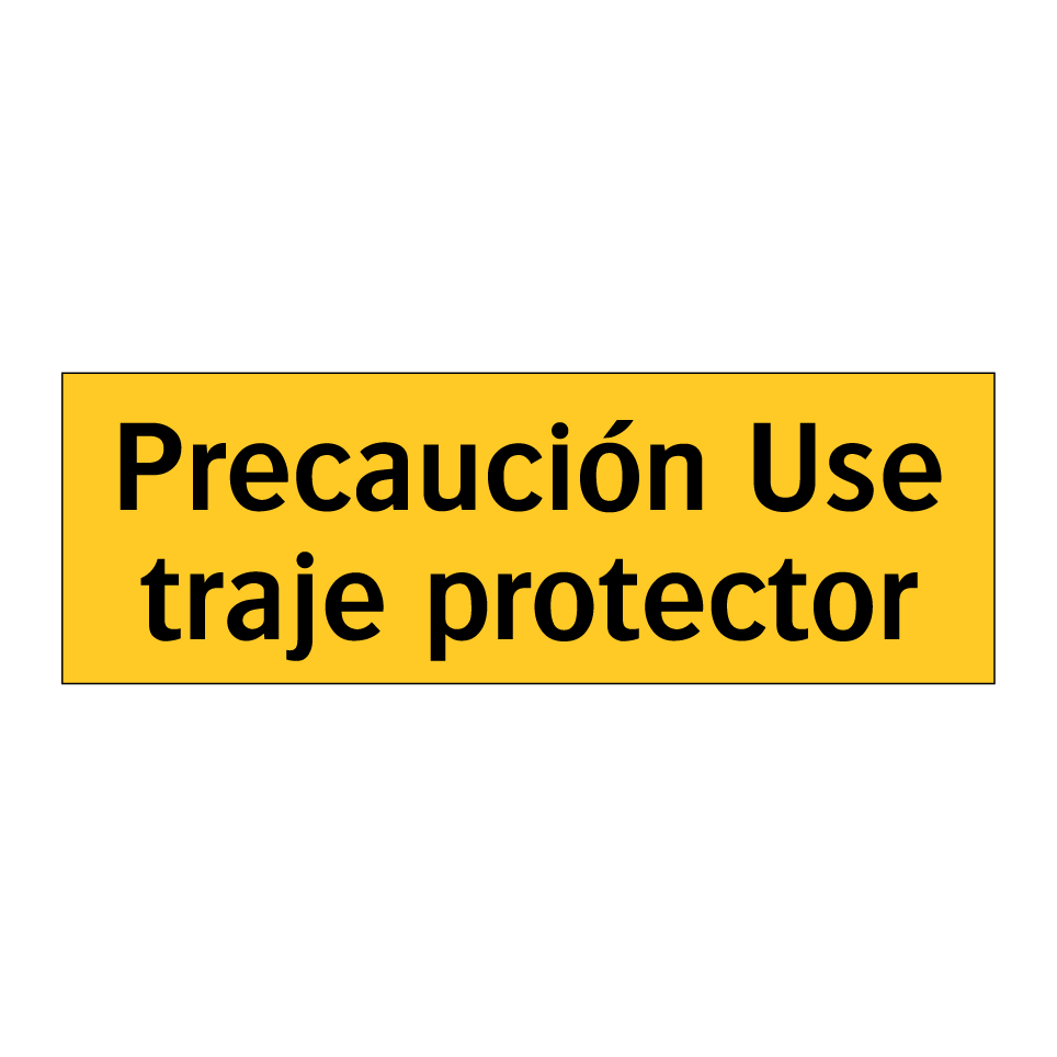Precaución Use traje protector