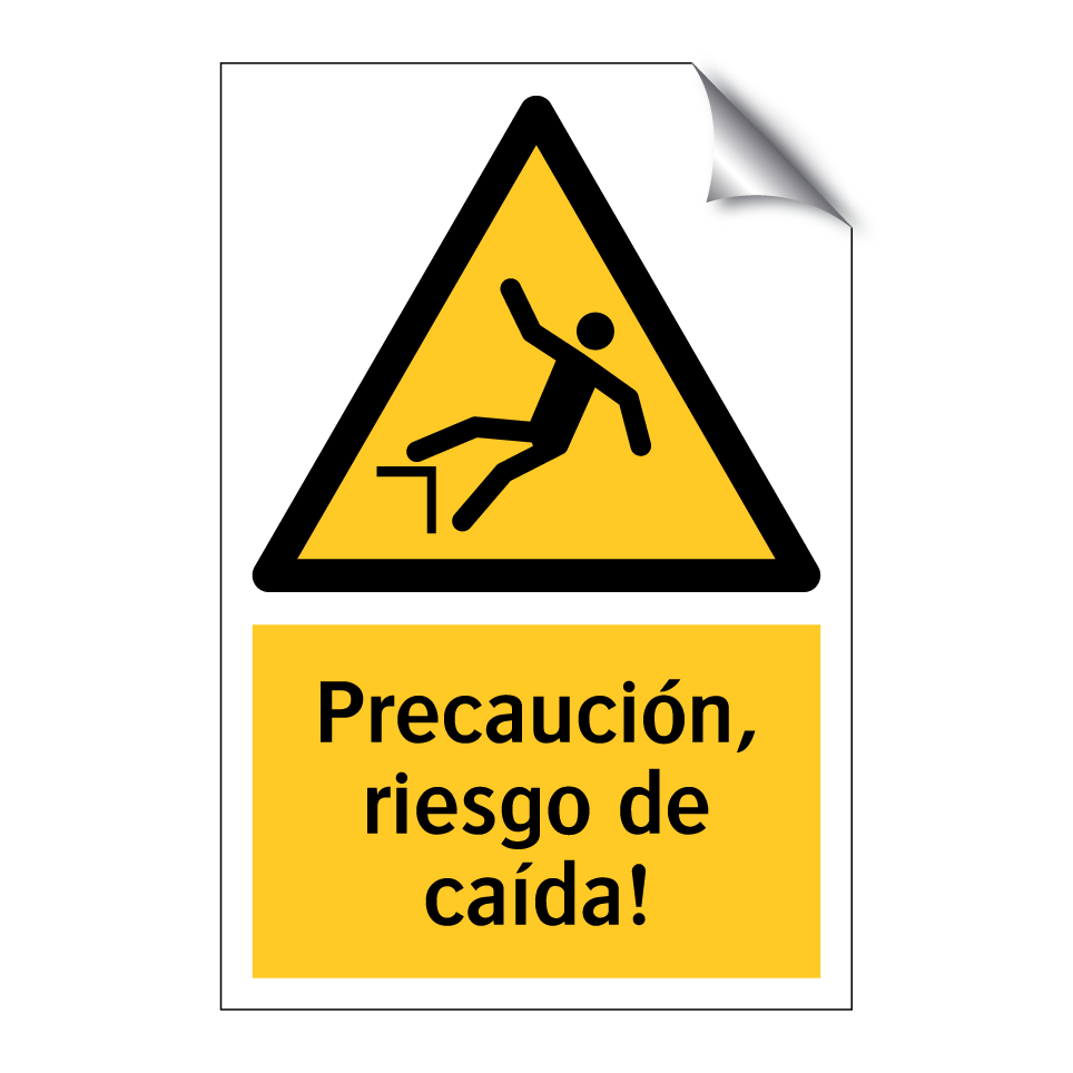 Precaución, riesgo de caída!