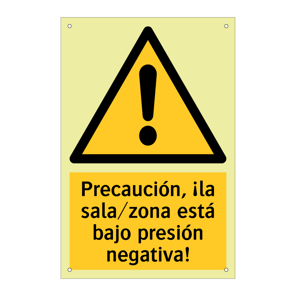 Precaución, ¡la sala/zona está bajo presión negativa!
