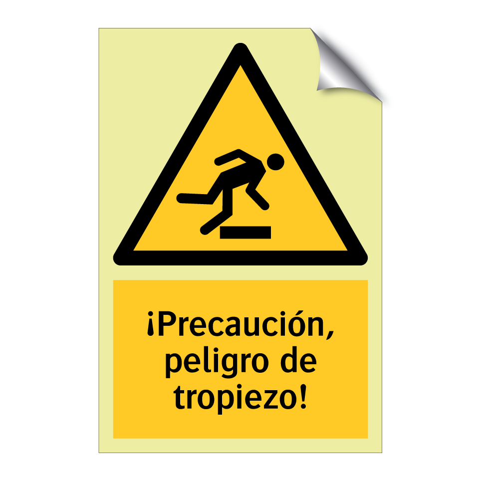 ¡Precaución, peligro de tropiezo!